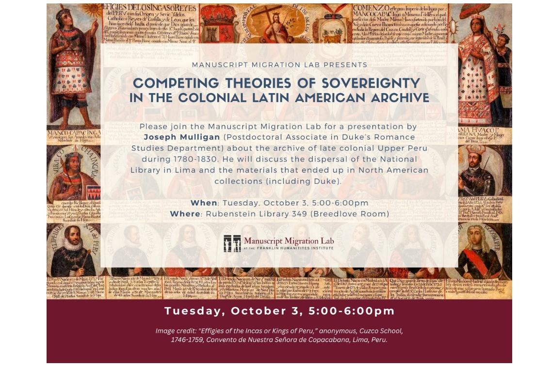 COMPETING THEORIES OF SOVEREIGNTY IN THE COLONIAL LATIN AMERICAN ARCHIVE Flyer